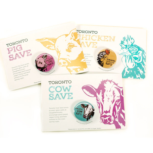 Toronto Animal Save Buttons, The Save Movement, Vegan,