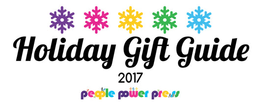 People Power Press Holiday Gift Guide 2017