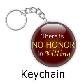 There Is No Honor in Killing