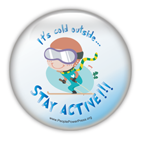 It's Cold Outside. Stay Active! - Skiing
