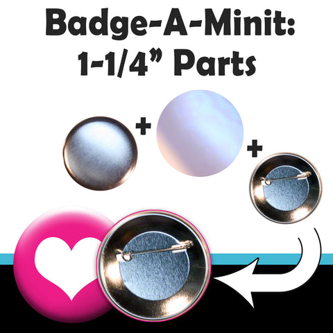 pinback buttons for a Badge-A-Minit button press machine