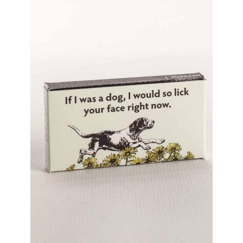 Dog Lovers gum for Romantic Gestures