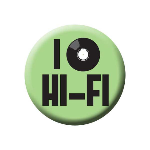 I Love Hi-Fi, Vinyl Record, Mint, Music Record Store Buttons Collection from People Power Press