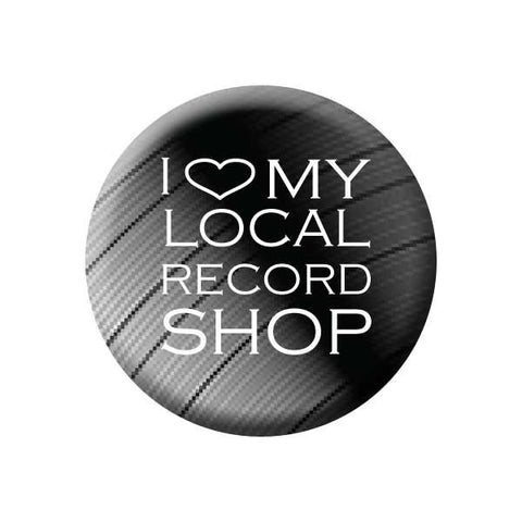 I Love My Local Record Shop, Heart, Vinyl Record, Black, Music Record Store Buttons Collection from People Power Press