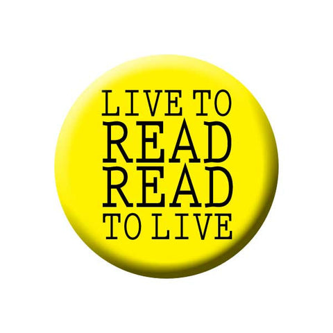 Live To Read Read To Live, Yellow, Reading Book Buttons Collection from People Power Press