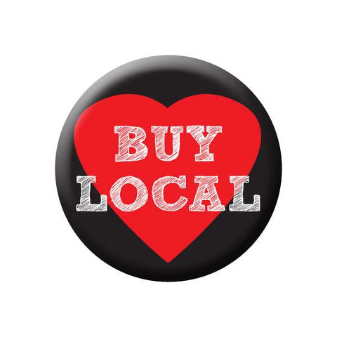 Buy Local, Heart, Red & Black, Shop Local Buttons Collection from People Power Press