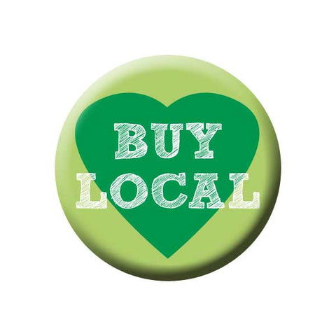 Buy Local, Heart, Green, Shop Local Buttons Collection from People Power Press
