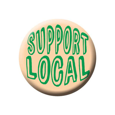 Support Local, Peach, Green, Shop Local Buttons Collection from People Power Press