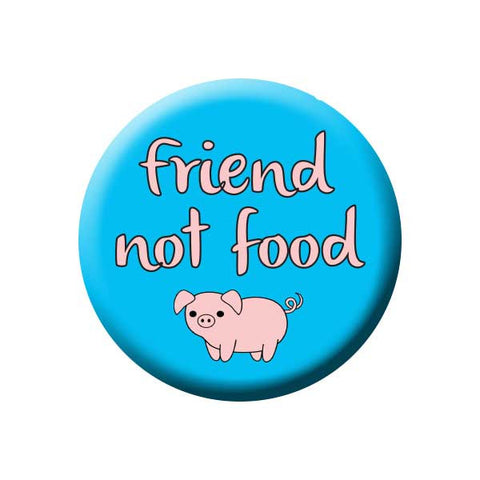 Friend Not Food, Pig, Vegetarian, Blue, People Power Press Vegetarian and Vegan Button Collection Friend Not Food Pig