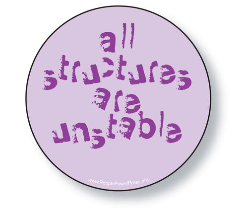 All Structures are Unstable - Purple