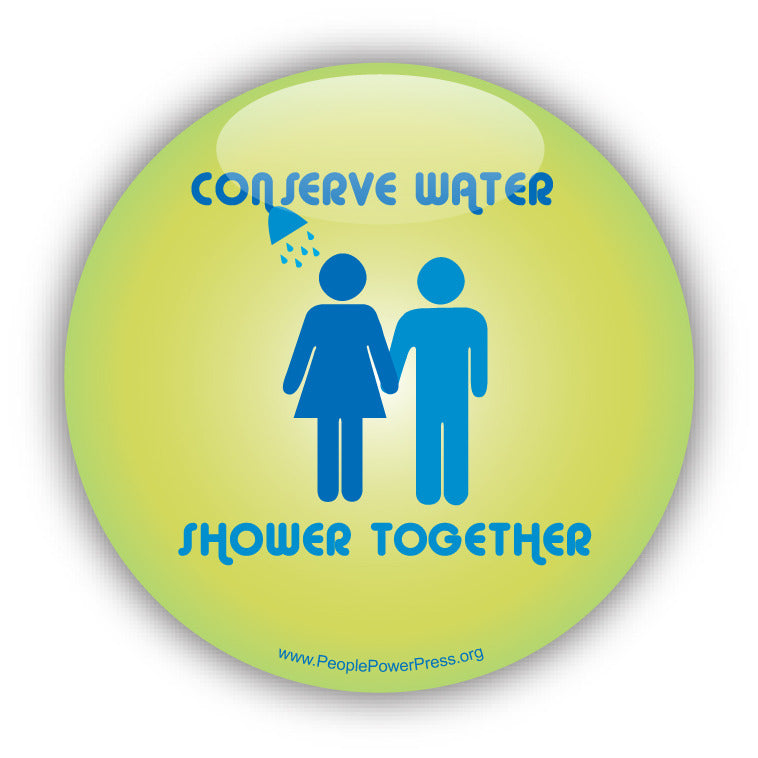 Conserve Water - Shower Together - Girl and Boy