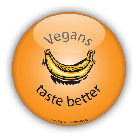 Vegans Taste Better - Banana - Orange - Vegan Button