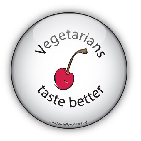 Vegetarians Taste Better - White - Vegetarian Button