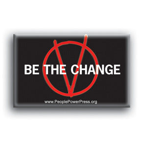 Be The Change - V For Vendetta