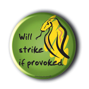Will Strike If Provoked - Union protest button
