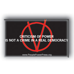 Criticism Of Power is Not A Crime In A Real Democracy - V For Vendetta