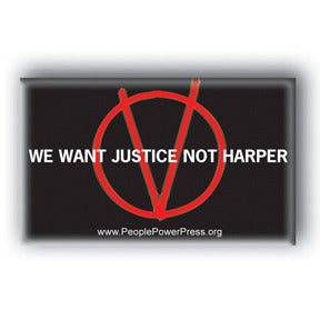 We Want Justice, Not Harper - V For Vendetta