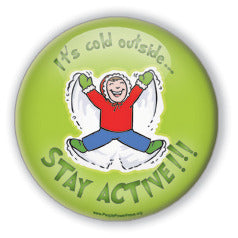 It's Cold Outside. Stay Active! - Snow Angel