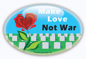Make Love Not War Button/Magnet - Oval