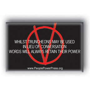 Words Will Always Retain Their Power - V For Vendetta
