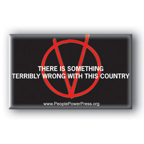 There Is Something Terribly Wrong With This Country - V For Vendetta