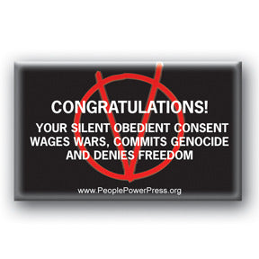 Congratulations! Your Silent Obedient Consent Denies Freedom - V For Vendetta - Rectangular