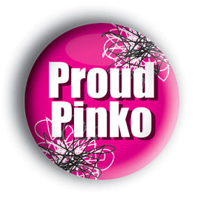 Proud Pinko Button/Magnet with Flowers