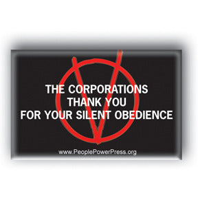 The Corporations Thank You For Your Silent Obedience - V For Vendetta