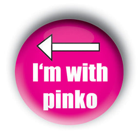 I'm With Pinko Button/Magnet