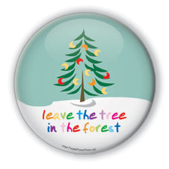 Leave The Tree in The Forest - Christmas 1