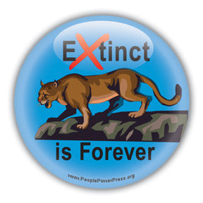 Extinct is Forever - Florida Panther (Mountain Lion) Button/Magnet