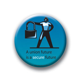A Union Future Is A Secure Future