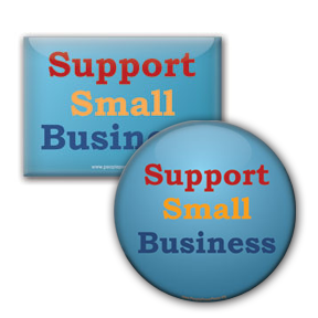 Support Small Business - Anti Corporate Button/Magnet