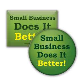 Small Business Does It Better! - Anti Corporate Button/Magnet