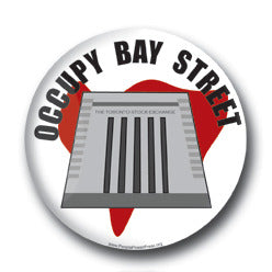 Occupy Bay Street - Stop the greed! Button/Magnet