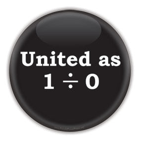 United as 1 divided by zero - Anonymous Button/Magnet