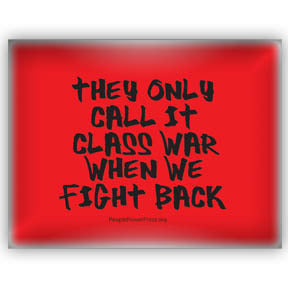 They Only Call It Class War When We Fight Back - Black on Red Civil Rights Button/Magnet