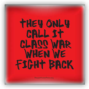 They Only Call It Class War When We Fight Back - Black on Red Civil Rights Button/Magnet