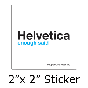 Helvetica Enough Said - Graphic Custom Button Design 