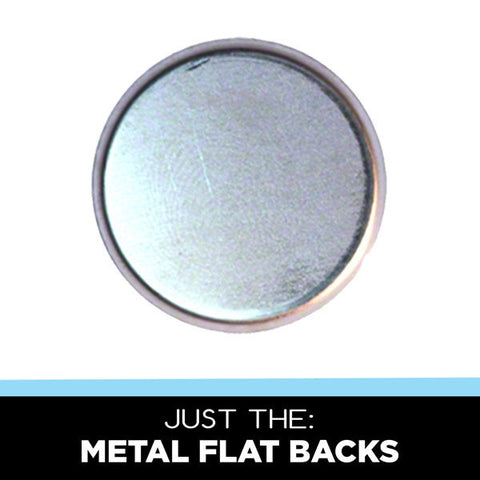 1" metal flat back parts