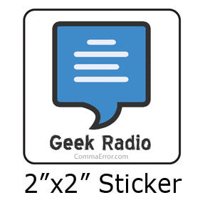 Comma Error is Geek Radio. Stickers on People Power Press