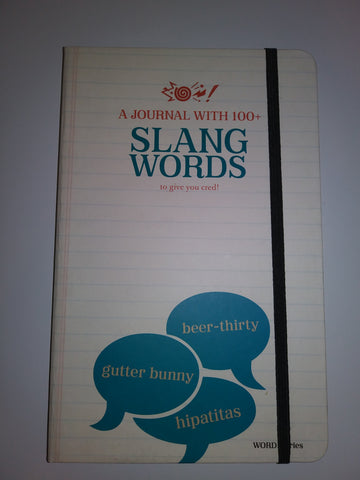 Understand Slang Definitions and 128 lined pages, personal journal made with acid-free paper