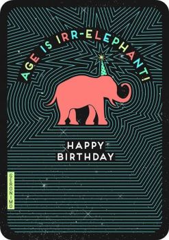 Funny "Age is irr-elephant" humourous card