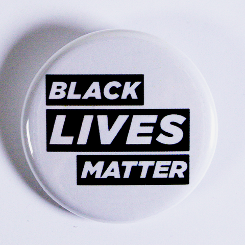 'Black Lives Matter' Button from People Power Press Anti Racism Collections