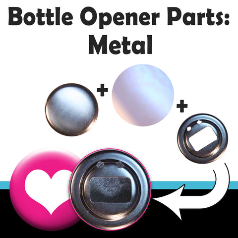 Parts and component sets for making 2-1/4" bottle openers with a button maker