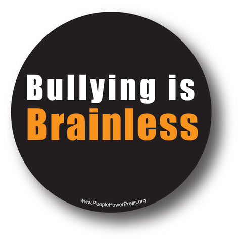 Bullying is brainless