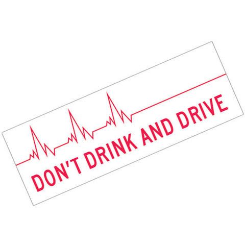 Vinyl Bumper Sticker Don't Drink and Drive