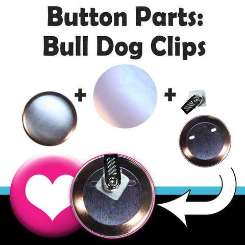 Bull dog clips for making buttons and high quality name tags with a 2.25" T150 button making press