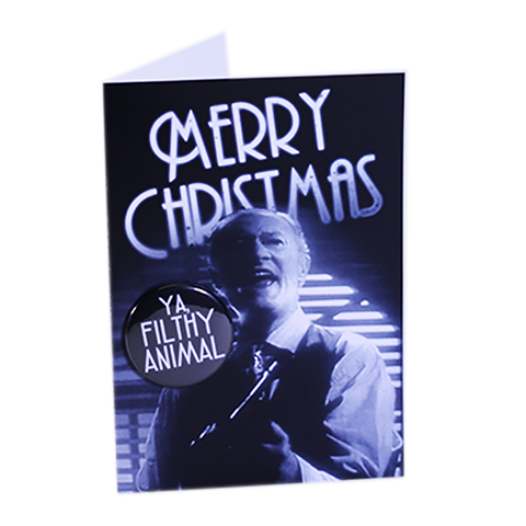Merry Christmas Ya Filthy Animal - Button Greeting Card