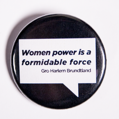 Small Pin with Female Empowerment Quote: Women Power Is a Formidable Force
